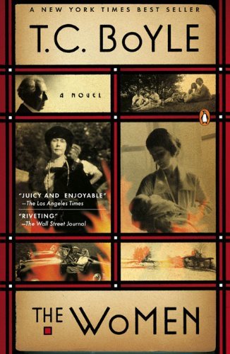 The Women: a Novel - T.c. Boyle - Bøger - Penguin Books - 9780143116479 - 29. december 2009