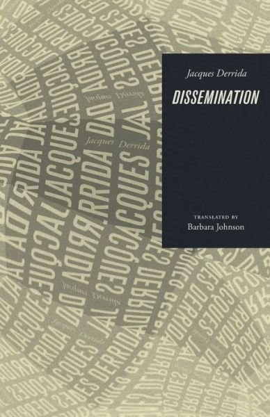 Cover for Jacques Derrida · Dissemination (Pocketbok) (2017)