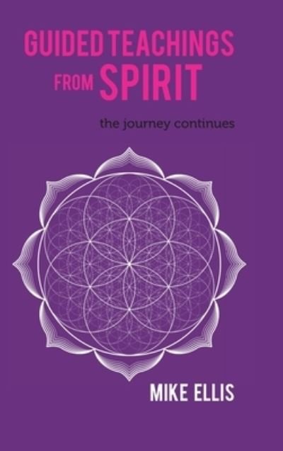 Cover for Mike Ellis · Guided Teachings from Spirit (Buch) (2022)