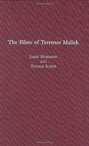 The Films of Terrence Malick - James Morrison - Books - Bloomsbury Publishing Plc - 9780275972479 - September 30, 2003