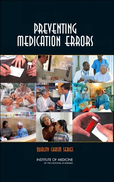 Cover for Institute of Medicine · Preventing Medication Errors (Hardcover Book) (2007)