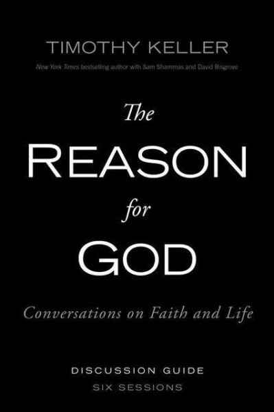 Cover for Timothy Keller · The Reason for God Discussion Guide: Conversations on Faith and Life (Paperback Bog) (2010)