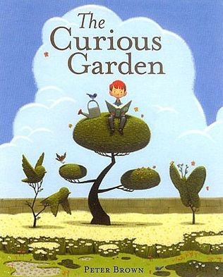 Cover for Peter Brown · The Curious Garden (Hardcover bog) (2009)