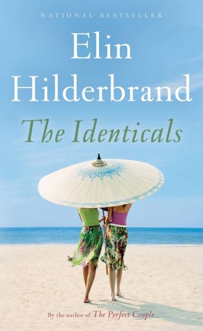 Cover for Elin Hilderbrand · The identicals a novel (Bog) [First edition. edition] (2017)