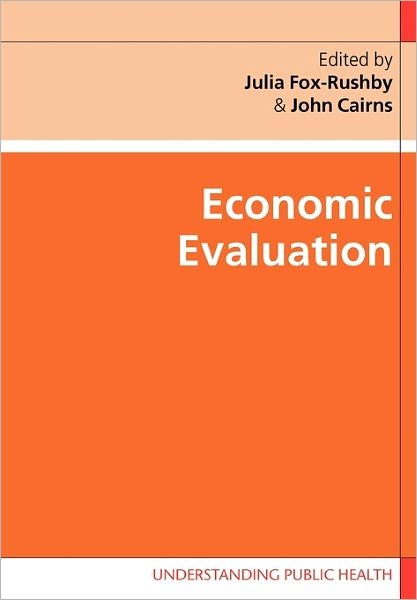 Cover for Julia Fox-Rushby · Economic Evaluation (Taschenbuch) [Ed edition] (2005)