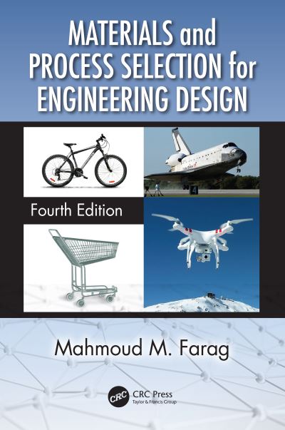 Cover for Farag, Mahmoud M. (The American University in Cairo, Egypt) · Materials and Process Selection for Engineering Design (Paperback Book) (2020)