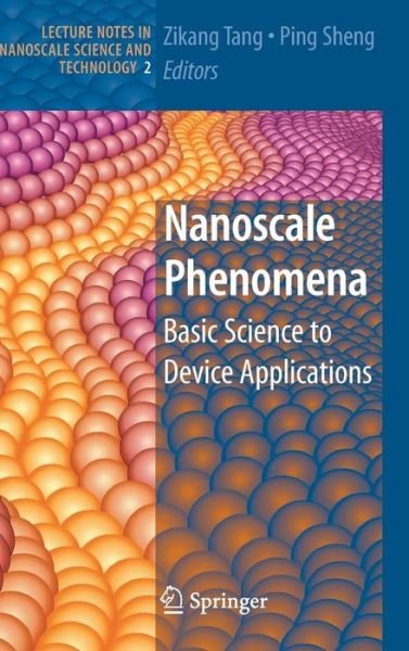 Cover for Zikang Tang · Nanoscale Phenomena: Basic Science to Device Applications - Lecture Notes in Nanoscale Science and Technology (Gebundenes Buch) [2008 edition] (2007)