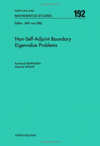 Cover for Mennicken, R. (Universitat Regensburg, NWF 1-Mathematik, Germany) · Non-Self-Adjoint Boundary Eigenvalue Problems - North-Holland Mathematics Studies (Hardcover Book) (2003)