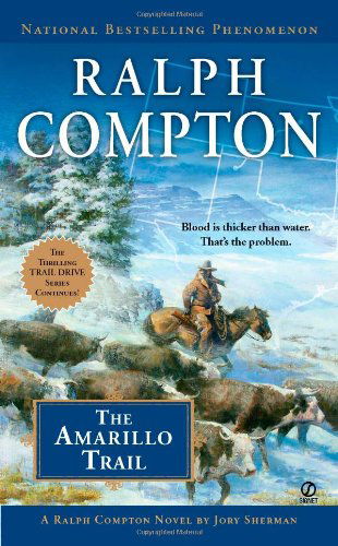 Cover for Ralph Compton · Ralph Compton the Amarillo Trail - The Trail Drive Series (Paperback Book) [Mass Paperback edition] (2011)