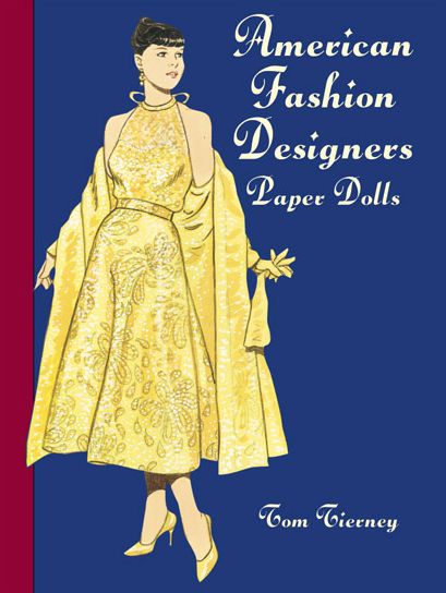 Cover for Tom Tierney · American Fashion Designers Paper Doll - Dover Paper Dolls (Print) (2004)