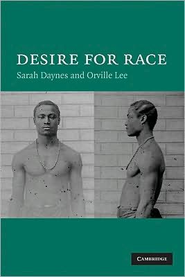 Cover for Daynes, Sarah (New School for Social Research, New York) · Desire for Race (Pocketbok) (2008)