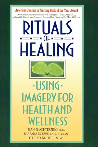 Cover for Jeanne Achterberg · Rituals of Healing: Using Imagery for Health and Wellness (Paperback Book) (1994)