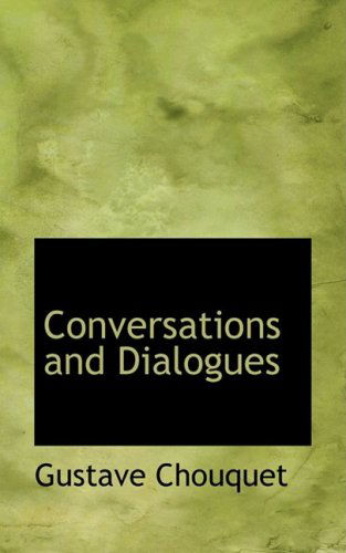Cover for Gustave Chouquet · Conversations and Dialogues (Paperback Book) (2008)