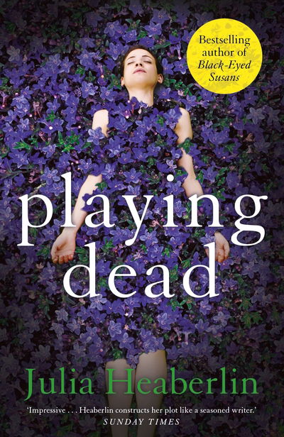 Cover for Julia Heaberlin · Playing Dead (Paperback Book) [Main edition] (2016)