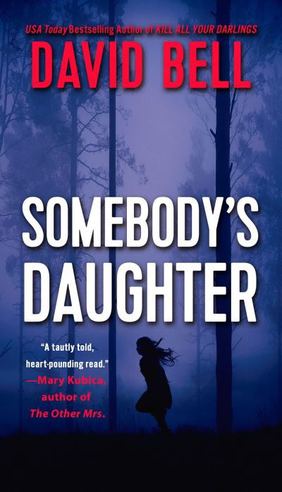 Cover for David Bell · Somebody's Daughter (Paperback Book) (2021)