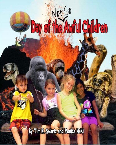 Cover for Ronica Maki · Day of the Not So Awful Children (Paperback Book) (2013)