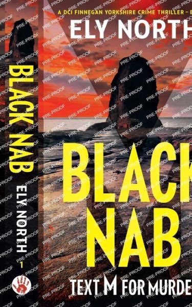 Cover for Ely North · Black Nab: Text M For Murder - A DCI Finnegan Yorkshire Crime Thriller (Paperback Book) (2022)