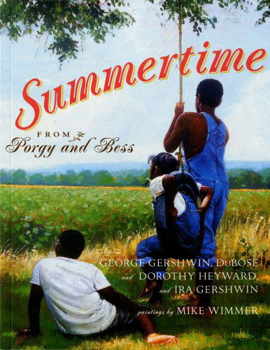 Summertime - Ira Gershwin - Books - Aladdin - 9780689850479 - June 1, 2002