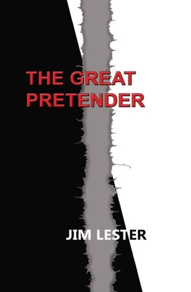 Mr Jim Lester · The Great Pretender (Paperback Bog) (2015)