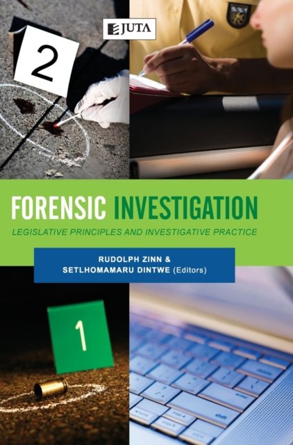 Forensic investigation - S. Dintwe - Bücher - Juta & Company Ltd - 9780702186479 - 26. Juni 2015