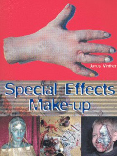 Cover for Janus Vinther · Special Effects Make-up (Paperback Book) (2003)