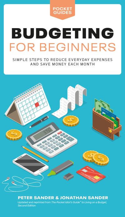 Budgeting for Beginners - Pocket Guides - Peter J. Sander - Books - DK - 9780744092479 - February 20, 2024