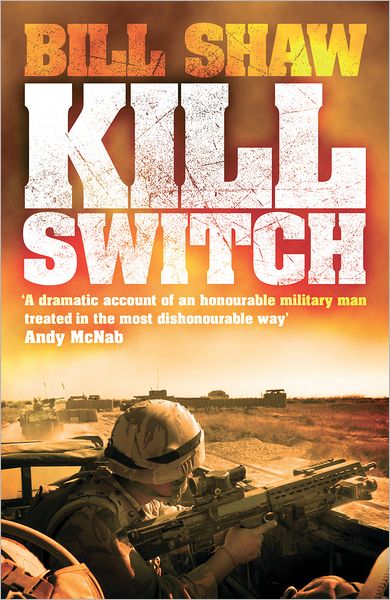 Kill Switch - Bill Shaw - Bücher - Headline Publishing Group - 9780755362479 - 13. Oktober 2011