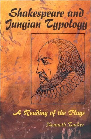 Cover for Kenneth Tucker · Shakespeare and Jungian Typology: A Reading of the Plays (Paperback Bog) (2003)