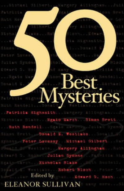 Fifty Best Mysteries - Perseus - Books - Carroll & Graf Publishers Inc - 9780786713479 - June 10, 2004