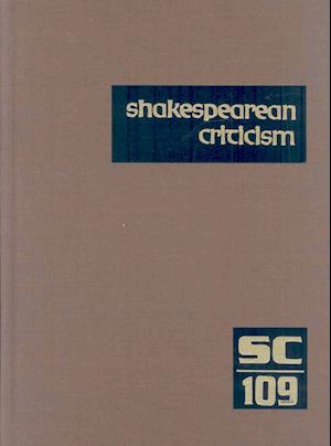 Cover for Michelle Lee · Shakespearean Criticism: Excerpts from the Criticism of William Shakespeare's Plays &amp; Poetry, from the First Published Appraisals to Current Evaluations (Shakespearean Criticism (Gale Res)) (Hardcover Book) (2008)