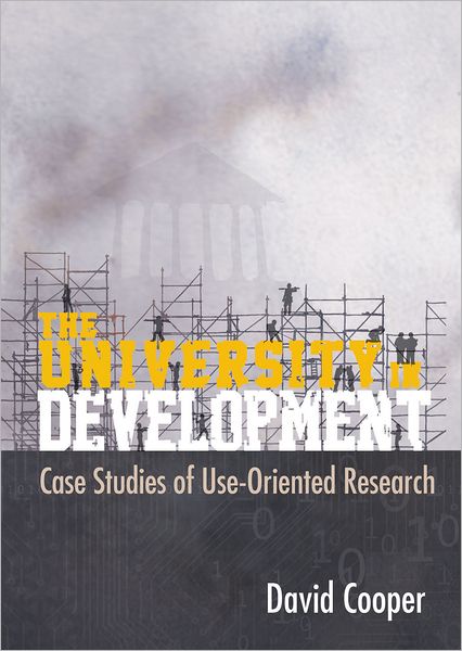 Cover for David Cooper · The University in Development: Case Studies of Use-Orientated Research (Paperback Book) (2011)