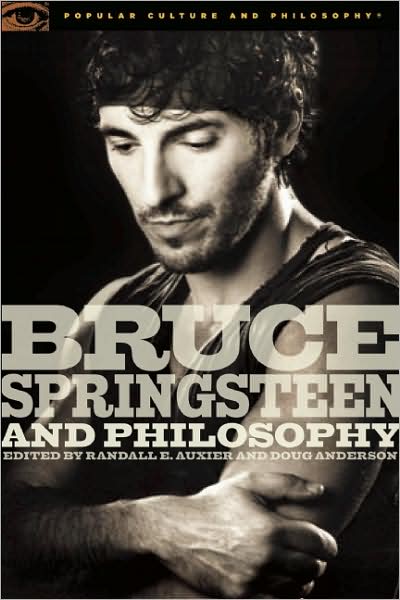 Cover for Randall E Auxier · Bruce Springsteen and Philosophy: Darkness on the Edge of Truth - Popular Culture and Philosophy (Paperback Book) (2008)