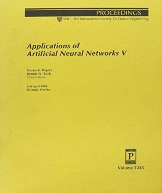 Cover for Rogers · Applications of Artificial Neural Networks V (Pocketbok) (2006)