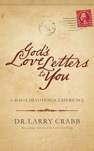 Cover for Dr Larry Crabb · God's Love Letters to You: a 40-day Devotional Experience (Pocketbok) (2011)