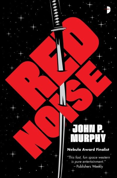 Cover for John P. Murphy · Red Noise (Pocketbok) [New edition] (2020)