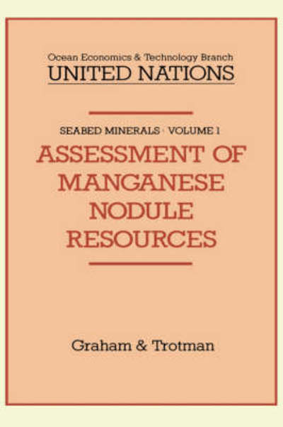 Assessment of Manganese Nodule Resources - Seabed Minerals - United Nations - Bøger - Kluwer Academic Publishers Group - 9780860103479 - 31. juli 1982