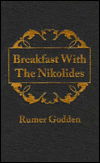 Cover for Rumer Godden · Breakfast with the Nikolides (Gebundenes Buch) (1975)