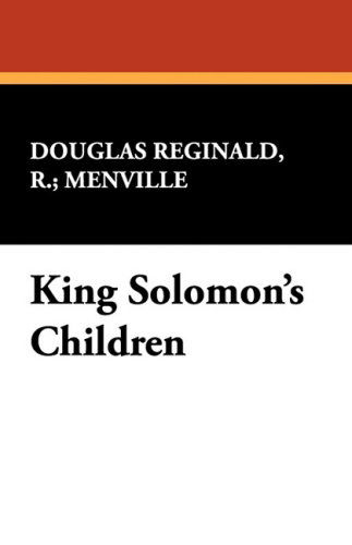 Cover for Douglas Menville · King Solomon's Children (Hardcover Book) (2008)