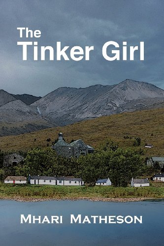 Cover for Mhari Matheson · The Tinker Girl (Paperback Book) (2013)