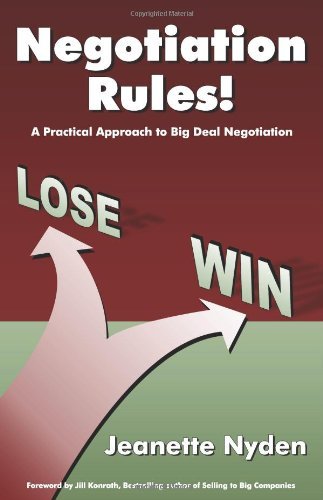 Cover for Jeanette Nyden · Negotiation Rules: a Practical Guide to Big Deal Negotiation (Pocketbok) (2009)