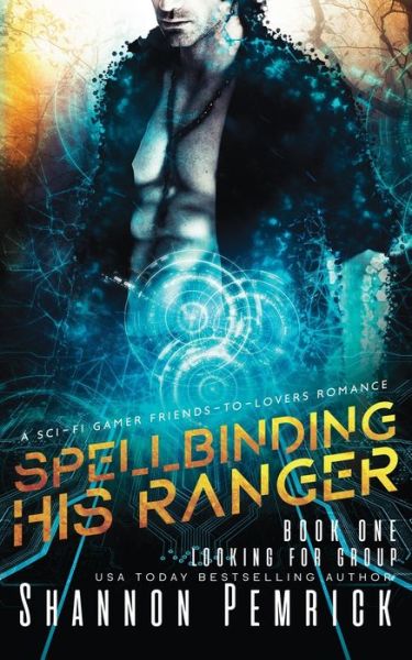 Cover for Shannon Pemrick · Spellbinding His Ranger (Paperback Book) (2018)