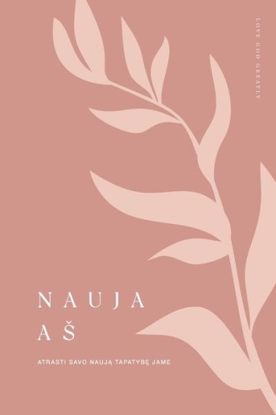 Cover for Love God Greatly · Nauja as (Paperback Book) (2024)