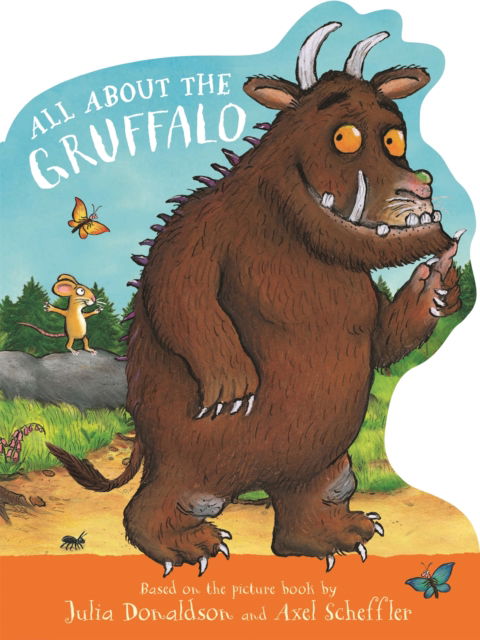 Cover for Julia Donaldson · All About the Gruffalo: A shaped board book, perfect for little paws! (Board book) (2025)