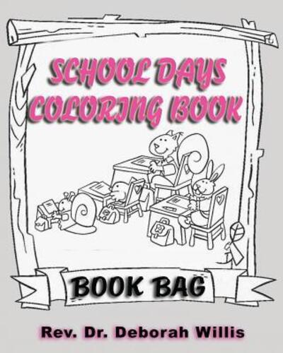 Cover for Deborah Willis · School Days Coloring Book (Paperback Book) (2019)