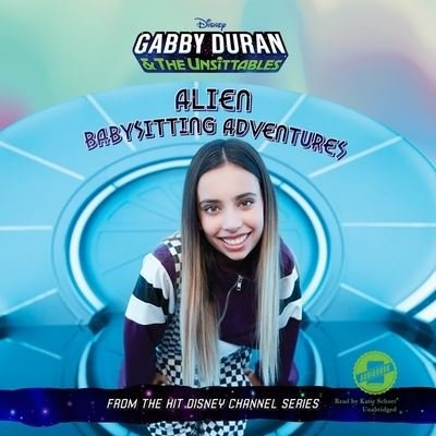 Cover for Disney Book Group · Gabby Duran &amp; the Unsittables (CD) (2020)