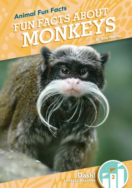 Cover for Julie Murray · Fun Facts about Monkeys (Hardcover Book) (2021)