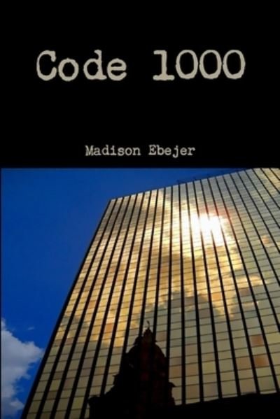 Cover for Madison Ebejer · Code 1000 (Bok) (2012)