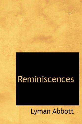 Cover for Lyman Abbott · Reminiscences (Taschenbuch) (2009)
