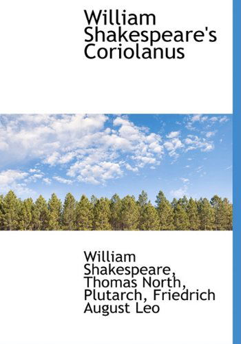 Cover for Plutarch · William Shakespeare's Coriolanus (Hardcover Book) (2009)