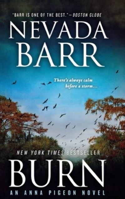 Cover for Nevada Barr · Burn An Anna Pigeon Novel (Taschenbuch) (2011)